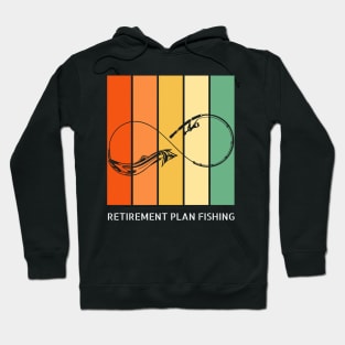 Retirement Plan Fishing Funny Fishing Hoodie